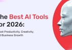 Best AI Tools in 2026 (With Real Platforms You Can Use Today)