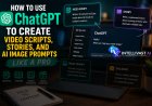 How to Use ChatGPT to Create Video Scripts, Stories, and AI Image Prompts Like a Pro (Complete Beginner's Guide)
